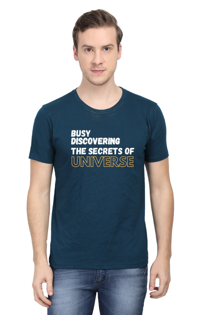 Busy discovering the secrets of universe Mens Physics TShirt