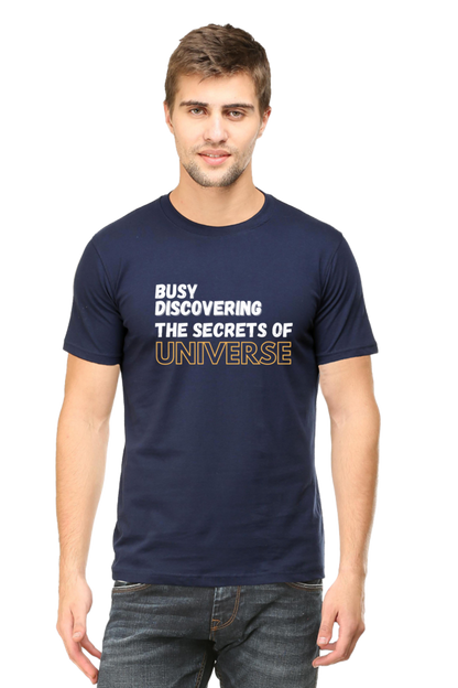 Busy discovering the secrets of universe Mens Physics TShirt